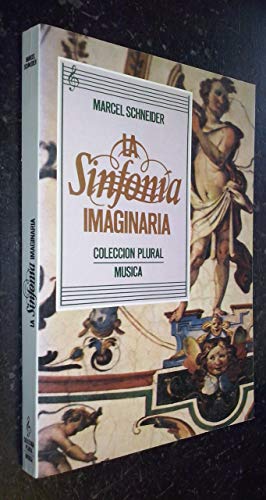 Stock image for LA SINFONA IMAGINARIA for sale by Librera Gonzalez Sabio