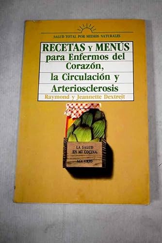 Stock image for Recetas y mens para enfermos del corazn, arteriosclerosis y la circulacin for sale by medimops
