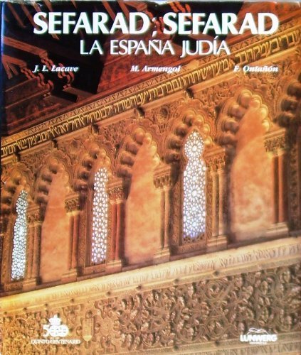 Imagen de archivo de Sefarad, Sefarad: La Espana judia (Spanish Edition) a la venta por Best and Fastest Books
