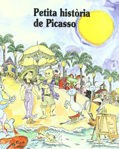 Imagen de archivo de Petita histria de Picasso (Petites Histries, Band 4) a la venta por medimops