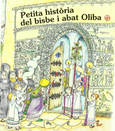 9788485984459: Petita histria del bisbe i abat Oliba: 7 (Petites Histries)