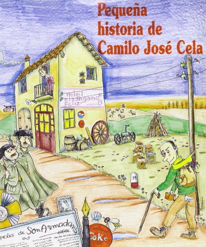 Stock image for Pequena historia de Camilo Jose Cela/ Short Story of Camilo Jose Cela (Pequenas historias/ Short Stories) (Spanish Edition) for sale by Iridium_Books