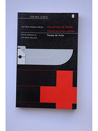 Los quinquis de Madriz ; Historia de unos cuantos ; Teresa de Avila (ColeccioÌn menor. Teatro) (Spanish Edition) (9788485995073) by RodriÌguez MeÌndez, JoseÌ MariÌa
