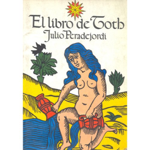 Imagen de archivo de LIBRO DE TOTH O EL TAROT ESOTERICO, EL a la venta por Iridium_Books