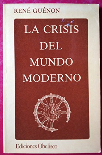 9788486000103: La crisis del mundo moderno