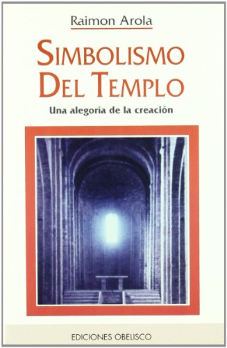 Simbolismo del templo - Arola, Raimon