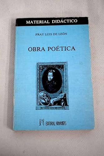 Obra poeÌtica (Biblioteca Humanitas de material didaÌctico) (Spanish Edition) (9788486003418) by LeoÌn, Luis De