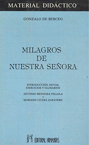 Stock image for Milagros de Nuestra Sen?ora (Biblioteca Humanitas de material dida?ctico) (Spanish Edition) for sale by Iridium_Books