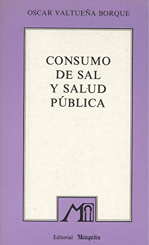 9788486008321: CONSUMO DE SAL Y SALUD PBLICA (Madrid, 1984)