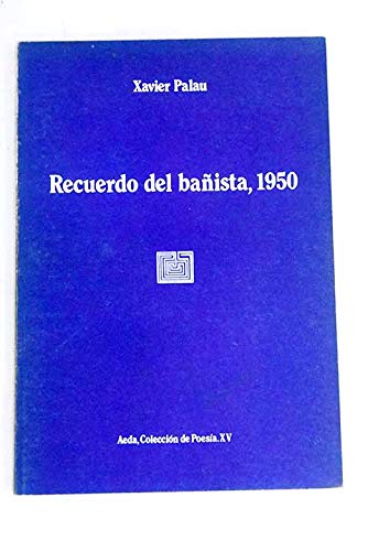 Imagen de archivo de Recuerdo del baista, 1950 a la venta por Almacen de los Libros Olvidados