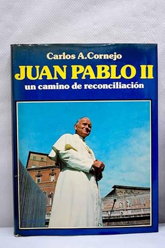 Stock image for Juan Pablo Ii Un Camino de Reconciliacin for sale by Hamelyn