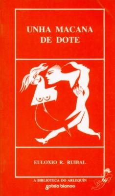 9788486021986: Unha macana de dote (A Biblioteca do arlequín) (Galician Edition)