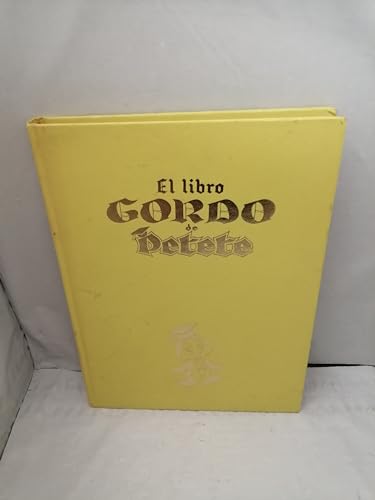 Libro gordo de Petete, el. Libro amarillo. (Fascículos) - Manuel Garcia  Ferre: 9788486027032 - AbeBooks