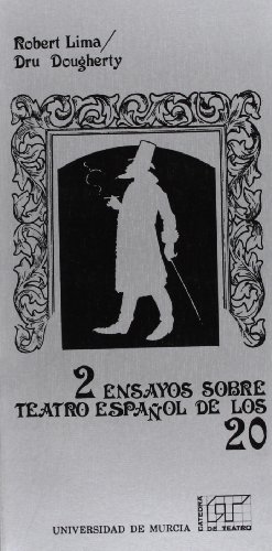 Imagen de archivo de DOS ENSAYOS SOBRE TEATRO ESPAOL DE LOS 20 a la venta por Zilis Select Books