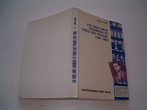 Imagen de archivo de Los cinco aos corueses de Pablo Ruiz Picasso. a la venta por Librera PRAGA