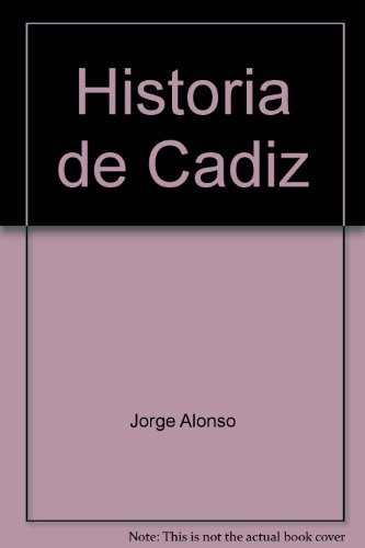 Stock image for Historia De Cadiz for sale by Iridium_Books