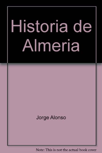 Imagen de archivo de HISTORIA DE ALMERA (CMIC) a la venta por Librera Rola Libros