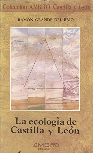 9788486047092: La ecología de Castilla y León (Colección Ambito Castilla y León) (Spanish Edition)