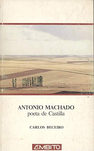 Stock image for Antonio Machado, Poeta De Castilla for sale by Anybook.com