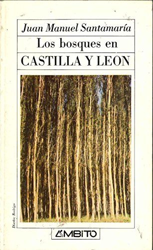 9788486047887: Los bosques en Castilla y Len