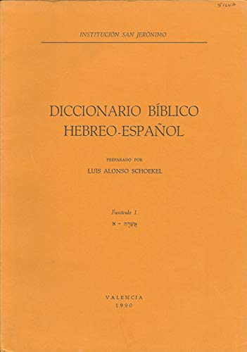 Imagen de archivo de Diccionario Bblico Hebreo-Espaol (fasc. 1 only). [Institucin San Jernimo] a la venta por Iridium_Books