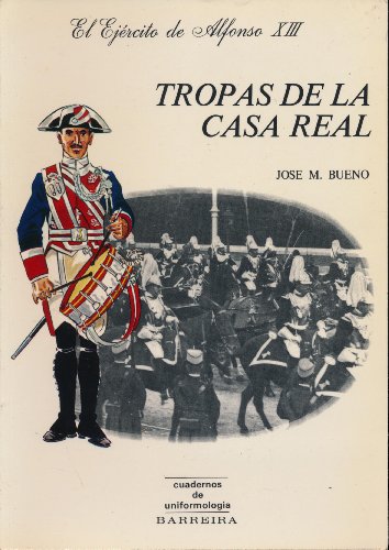 Stock image for Tropas de la Casa Real for sale by Comprococo