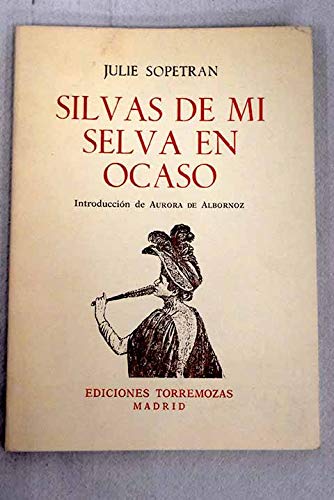 Silvas De Mi Selva En Ocaso - Signed