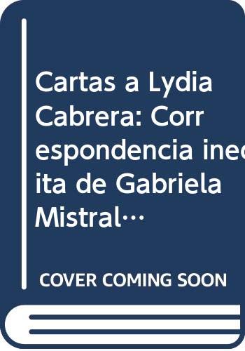 Cartas a Lydia Cabrera (Spanish Edition) (9788486072780) by Hiriart, Rosario