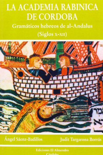 Stock image for Gramticos Hebreos De Al-Andalus. Siglos X-XII (Spanish Edition) for sale by Daedalus Books