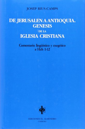 9788486077761: De Jerusaln a Antioqua : gnesis de la Iglesia cristiana