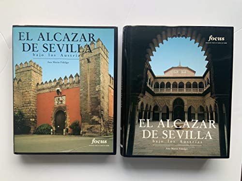 9788486080242: El alcazar de Sevilla bajo los austrias