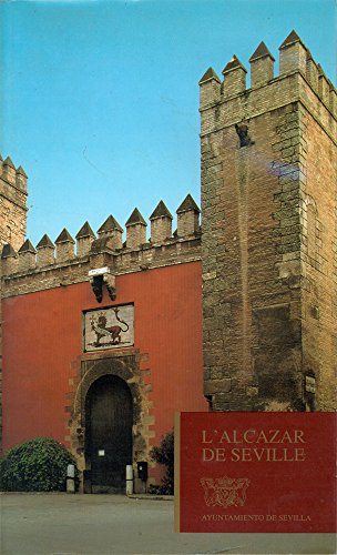 Beispielbild fr L'ALCAZAR DE SEVILLE zum Verkauf von Librera Rola Libros