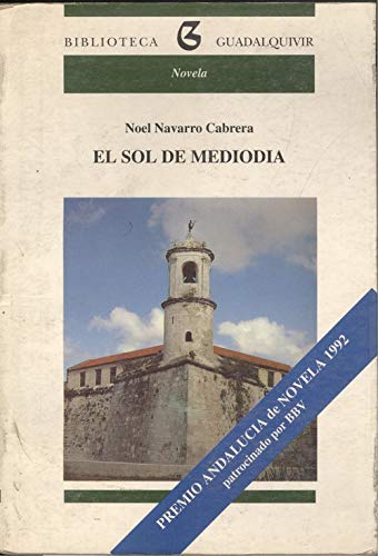Imagen de archivo de Sol de mediodia, el Navarro Cabrera, Noel a la venta por VANLIBER