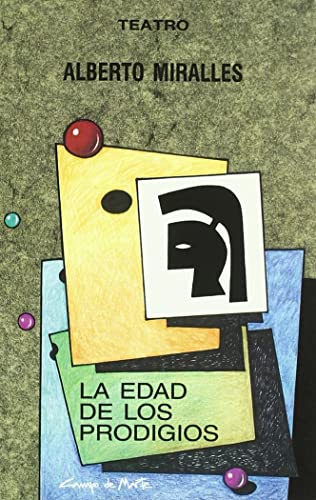 Stock image for LA EDAD DE LOS PRODIGIOS for sale by KALAMO LIBROS, S.L.