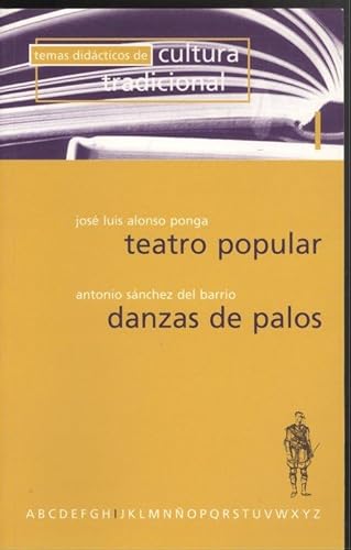 9788486097509: TEATRO POPULAR. DANZAS DE PALOS