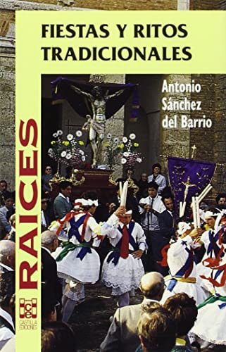 Beispielbild fr Fiestas y Ritos Tradicionales zum Verkauf von Hamelyn