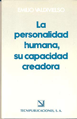 Imagen de archivo de la personalidad humana su capacidad creadora valdivielso a la venta por DMBeeBookstore