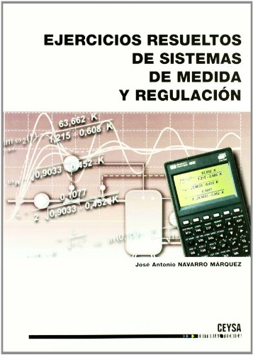 Stock image for Ejercicios resueltos de sistemas de medida y regulacion for sale by Iridium_Books