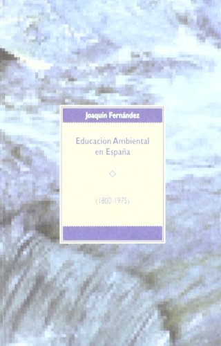 Imagen de archivo de EDUCACION AMBIENTAL EN ESPAA a la venta por medimops