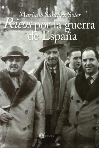 Imagen de archivo de Ricos por la guerra de espaa. a la venta por Iridium_Books