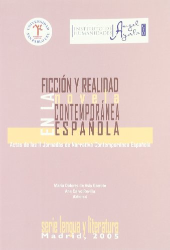 Stock image for FICCIN Y REALIDAD EN LA NOVELA CONTEMPORNEA ESPAOLA for sale by Hilando Libros