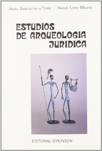 ESTUDIOS DE ARQUEOLOGÍA JURÍDICA.