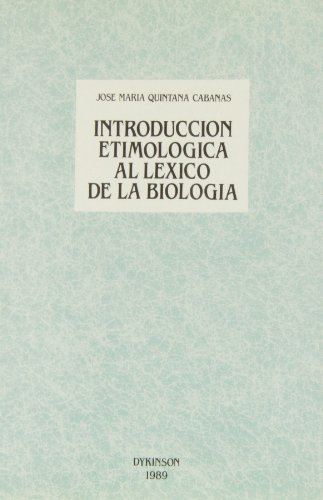 9788486133566: Introduccin etimolgica al lxico de la biologa