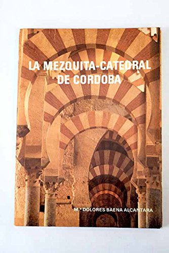 Stock image for La Mezquita-Catedral de Co?rdoba (Spanish Edition) for sale by Iridium_Books