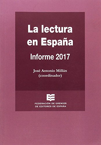 Stock image for LA LECTURA EN ESPAA: Informe 2017 for sale by KALAMO LIBROS, S.L.