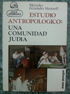 Stock image for Estudio antropologico: Una comunidad judia (Textos de antropologia) (Spanish Edition) for sale by Zubal-Books, Since 1961