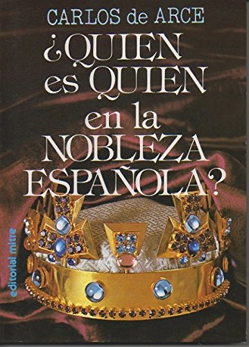 Stock image for Quin es quin en la nobleza Espaola? for sale by Librera Prez Galds