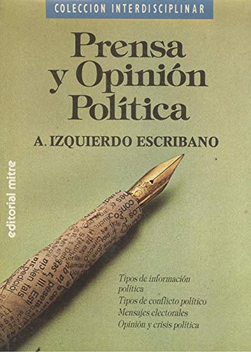 Imagen de archivo de Prensa y opinin poltica a la venta por Almacen de los Libros Olvidados