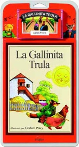 Beispielbild fr La Gallinita Trula / Henny-Penny - Libro y Cassette (Spanish Edition) zum Verkauf von -OnTimeBooks-