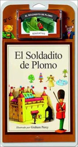 Stock image for El Soldadito de Plomo / The Steadfast Tin Soldier - Libro y Cassette (Spanish Edition) for sale by HPB-Diamond